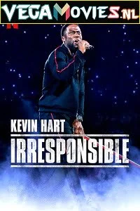 Download Kevin Hart: Irresponsible (2019) Full Movie {English With Subtitles} 480p [300MB] | 720p [700MB] | 1080p [1.5GB] –