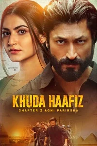 Download Khuda Haafiz Chapter 2 – Agni Pariksha (2022) WEB-DL Hindi Full Movie 480p | 720p | 1080p | 2160p 4K –