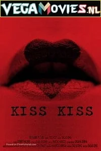 Download Kiss Kiss (2019) Hindi Dubbed Full Movie 480p [300MB] | 720p [850MB] –