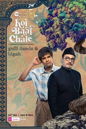 Download Koi Baat Chale (Season 1) Hindi ZEE5 Complete Web Series 480p | 720p | 1080p WEB-DL –