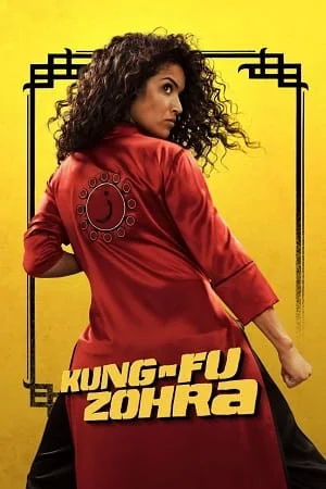 Download Kung Fu Zohra (2022) Hindi Dubbed Full Movie WEB-DL 480p [550MB] | 720p [850MB] | 1080p [2.4GB] –