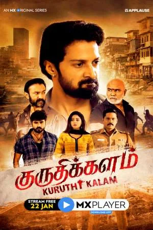 Download Kuruthi Kalam (2021) Season 1 Hindi Complete MX Player WEB Series 480p | 720p HDRip –