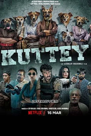 Download Kuttey (2023) Hindi Full Movie WEB-DL 480p [450MB] | 720p [1.1GB] | 1080p [2.3GB] –