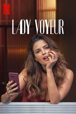 Download [18+] Lady Voyeur (2023) Season 1 [Netflix Original] English WEB Series 720p [300MB] WEB-DL –