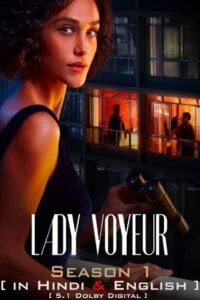 [18+] Download Lady Voyeur (Season 1) Dual Audio {Hindi-English} WEB Series 480p | 720p | 1080p WEB-DL –