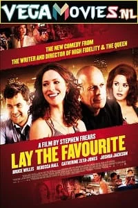 Download [18+] Lay the Favorite (2012) Dual Audio {Hindi-English} 480p [300MB] | 720p [900MB] | 1080p [1.6GB] –