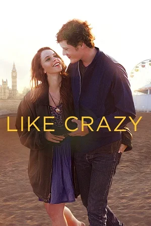 Download Like Crazy (2011) Bluray Dual Audio {Hindi-English} 480p [320MB] | 720p [750MB] | 1080p [2GB] –