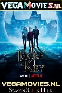 Download Locke & Key – Netflix Original WEB Series (2022) Season 3 Dual Audio {Hindi-English} 480p | 720p | 1080p WEB-DL –