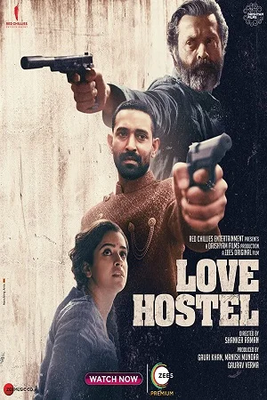 Download Love Hostel – ZEE5 Original (2022) Hindi Full Movie 480p [400MB] | 720p [1.2GB] | 1080p [2GB] –