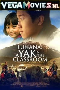 Download Lunana: A Yak in the Classroom (2019) ORG. [Hindi Dubbed] Full Movie 480p [350MB] | 720p [1GB] | 1080p [2GB] –