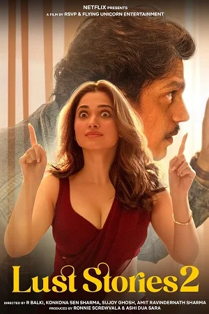 Download Lust Stories 2 – Netflix Original (2023) WEB-DL [Hindi DD5.1] Full Movie 480p [350MB] | 720p [800MB] | 1080p [2.7GB] –