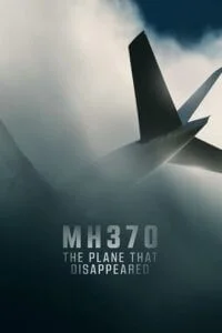 Download MH370 The Plane That Disappeared – Netflix Original (2023) Season 1 Complete Dual Audio {Hindi-English} 1080p | 720p WEB-DL –