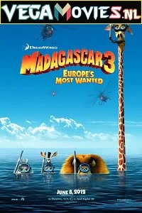 Download Madagascar 3: Europe’s Most Wanted (2012) Dual Audio {Hindi-English} 480p [300MB] | 720p [900MB] –