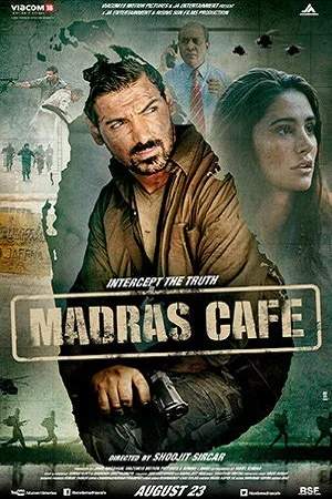 Download Madras Cafe (2013) Hindi Full Movie 480p [350MB] | 720p [1.1GB] | 1080p [4GB] –