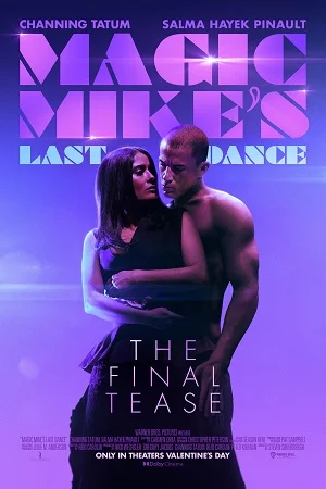 Download Magic Mikes Last Dance (2023) WEB-DL {English With Subtitles} Full Movie 480p [350MB] | 720p [900MB] | 1080p [2.2GB] –