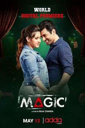 Download Magic (2021) Bengali Full Movie WEB-DL 480p [650MB] | 720p [1.2GB] | 1080p [2.2GB] –