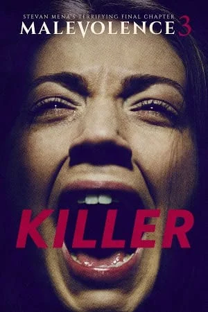 Download Malevolence 3: Killer (2018) Dual Audio {Hindi-English} 480p [300MB] | 720p [900MB] | 1080p [1.5GB] –