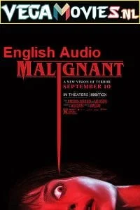 Download Malignant (2021) English [5.1 DD Audio] 480p [400MB] | 720p [1GB] | 1080p [2GB] –