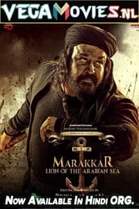 Download Marakkar: Lion of the Arabian Sea (2021) Hindi Full Movie 480p [550MB] | 720p [1.1GB] | 1080p [2.8GB] –