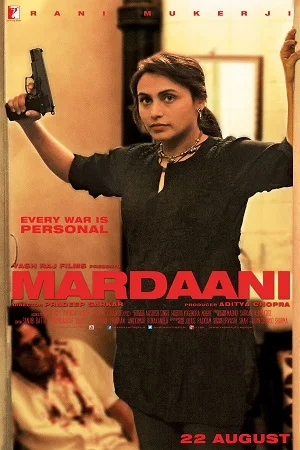 Download Mardaani (2014) Hindi Full Movie 480p [300MB] | 720p [1GB] | 1080p [3GB] –