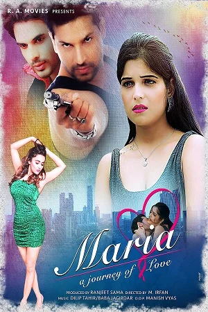 Download [18+] Mariya Journey Of Love (2021) Hindi Full Movie 480p [400MB] | 720p [1.2GB] –