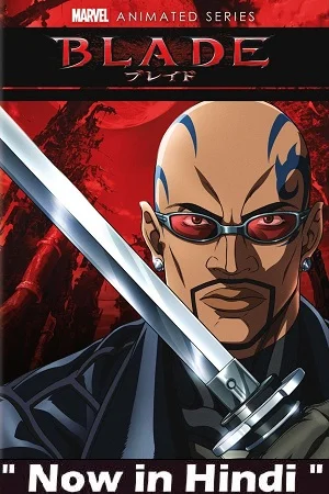 Download Marvel Anime: Blade (2011) Season 1 Multi Audio [Hindi-English-Japanese] Anime Series 480p | 720p | 1080p WEB-DL –