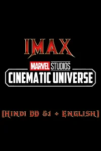 Download Marvel Cinematic Universe (2008-2023) IMAX WEB-DL Dual Audio {Hindi-English} 720p [1.5GB] | 1080p [5GB] | 2160p [15GB] –