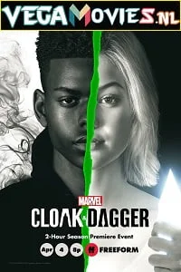 Download Marvel Cloak & Dagger (Season 1 – 2) {English With Subtitles} 480p [150MB] | 720p [300MB] –