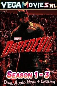 Download Marvel’s Daredevil (Season 1 – 3) Dual Audio {Hindi-English} Netflix WEB Series 480p | 720p WeB-DL –