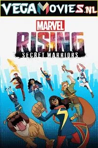 Download Marvel Rising: Secret Warriors (2018) Dual Audio [Hindi-English] 480p [350MB] | 720p [800MB] –