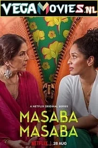 Download Masaba Masaba Season 1 (2020) Hindi Netflix Complete Web Series 480p | 720p WEB-DL –