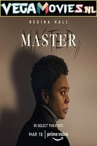 Download Master (2022) Amazon Original {English With Subtitles} 480p [350MB] | 720p [850MB] | 1080p [1.5GB] –