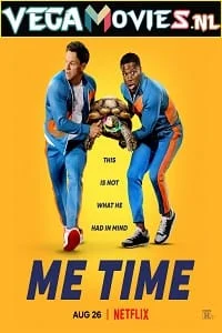 Download Me Time (2022) Dual Audio {Hindi-English} 480p [350MB] | 720p [950MB] | 1080p [2.2GB] –