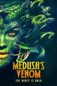 Download Medusa’s Venom (2023) WEB-DL {English With Subtitles} Full Movie 480p [250MB] | 720p [700MB] | 1080p [1.6GB] –