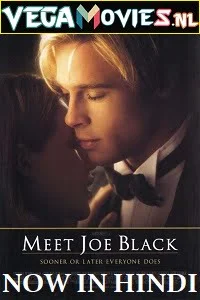 Download Meet Joe Black (1998) Dual Audio {Hindi-English} 480p [550MB] | 720p [1.4GB] | 1080p [4GB] –