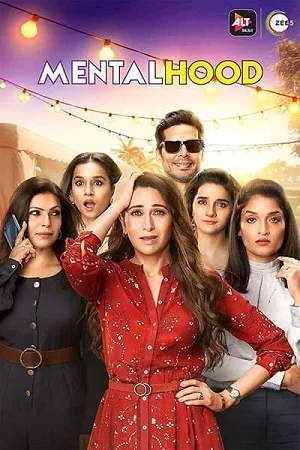 Download Mentalhood (2020) Season 1 Hindi Complete ALTBalaji WEB Series 480p | 720p HDRip –