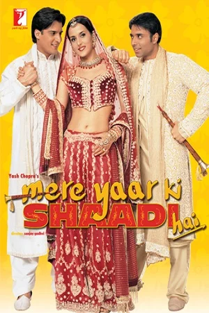 Download Mere Yaar Ki Shaadi Hai (2002) Hindi Full Movie 480p [400MB] | 720p [1.1GB] –