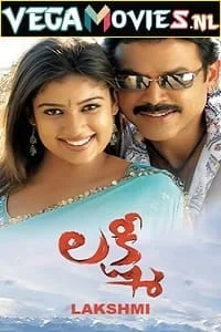 Download Meri Taaqat – Lakshmi (2006) HDRip Hindi Dubbed Full Movie 480p [450MB] | 720p [1.2GB] –