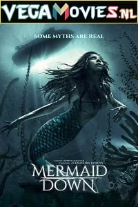 Download Mermaid Down (2019) Dual Audio {Hindi-English} 480p [300MB] | 720p [1GB] | 1080p [3GB] –