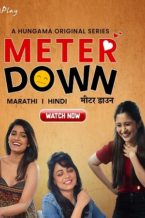 Download [18+] Meter Down (2021) Season 1 Hindi Complete Hungama Original WEB Series 480p [400MB] | 720p [800MB] HDRip –