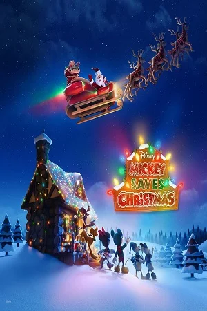 Download Mickey Saves Christmas (2022) WEB-DL Dual Audio {Hindi-English} 480p [100MB] | 720p [250MB] | 1080p [700MB] –