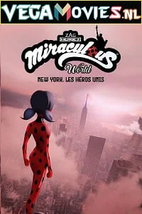 Download Miraculous World: New York – United HeroeZ (2020) Dual Audio [Hindi-English] 480p [250MB] | 720p [650MB] | 1080p [1GB] –