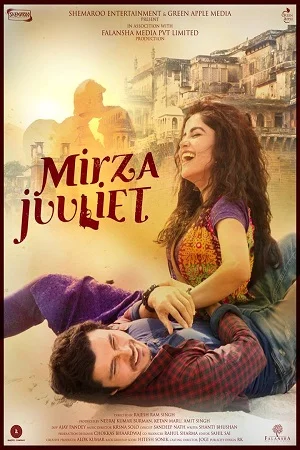 Download Mirza Juuliet (2017) WEBRip Hindi Full Movie 480p [350MB] | 720p [1.2GB] | 1080p [3GB] –