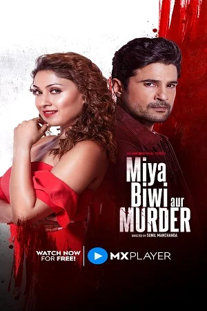 Download Miya Biwi Aur Murder (2022) Season 1 Hindi Complete MX Original WEB Series 480p | 720p | 1080p WEB-DL –