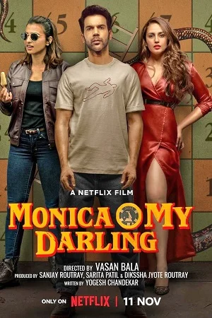 Download Monica O My Darling – Netflix Original (2022) WEB-DL [Hindi DD5.1] Full Movie 480p [400MB] | 720p [1.2GB] | 1080p [2.5GB] –