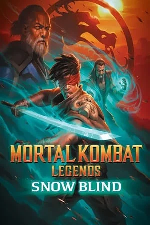 Download Mortal Kombat Legends: Snow Blind (2022) BluRay {English With Subtitles} Full Movie 480p [300MB] | 720p [800MB] | 1080p [1.4GB] –