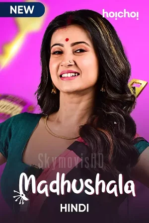 Download [18+] Madhushala – Mouchaak (2021) Season 1 Hindi Complete Hoichoi Original WEB Series 480p [500MB] | 720p [1.2GB] HDRip –