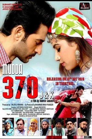 Download Mudda 370 J&K (2019) Hindi Full Movie 720p (1GB) | 480p (400MB) –