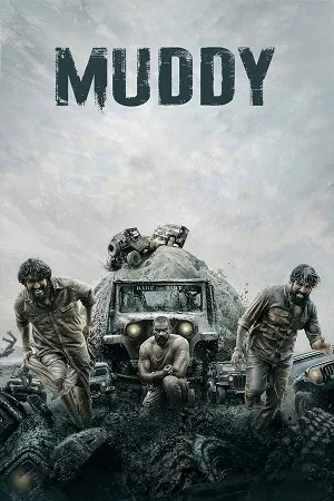 Download Muddy (2021) Dual Audio [Hindi + Malayalam] WeB-DL 480p [450MB] | 720p [1.2GB] | 1080p [2.5GB] –