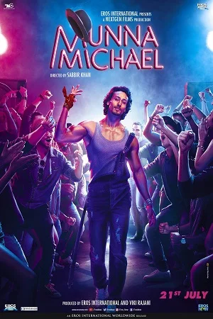 Download Munna Michael (2014) Hindi Full Movie 480p [450MB] | 720p [1.2GB] | 1080p [2.6GB] –